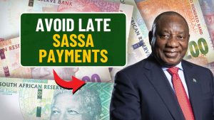 Avoid Late SASSA Payments